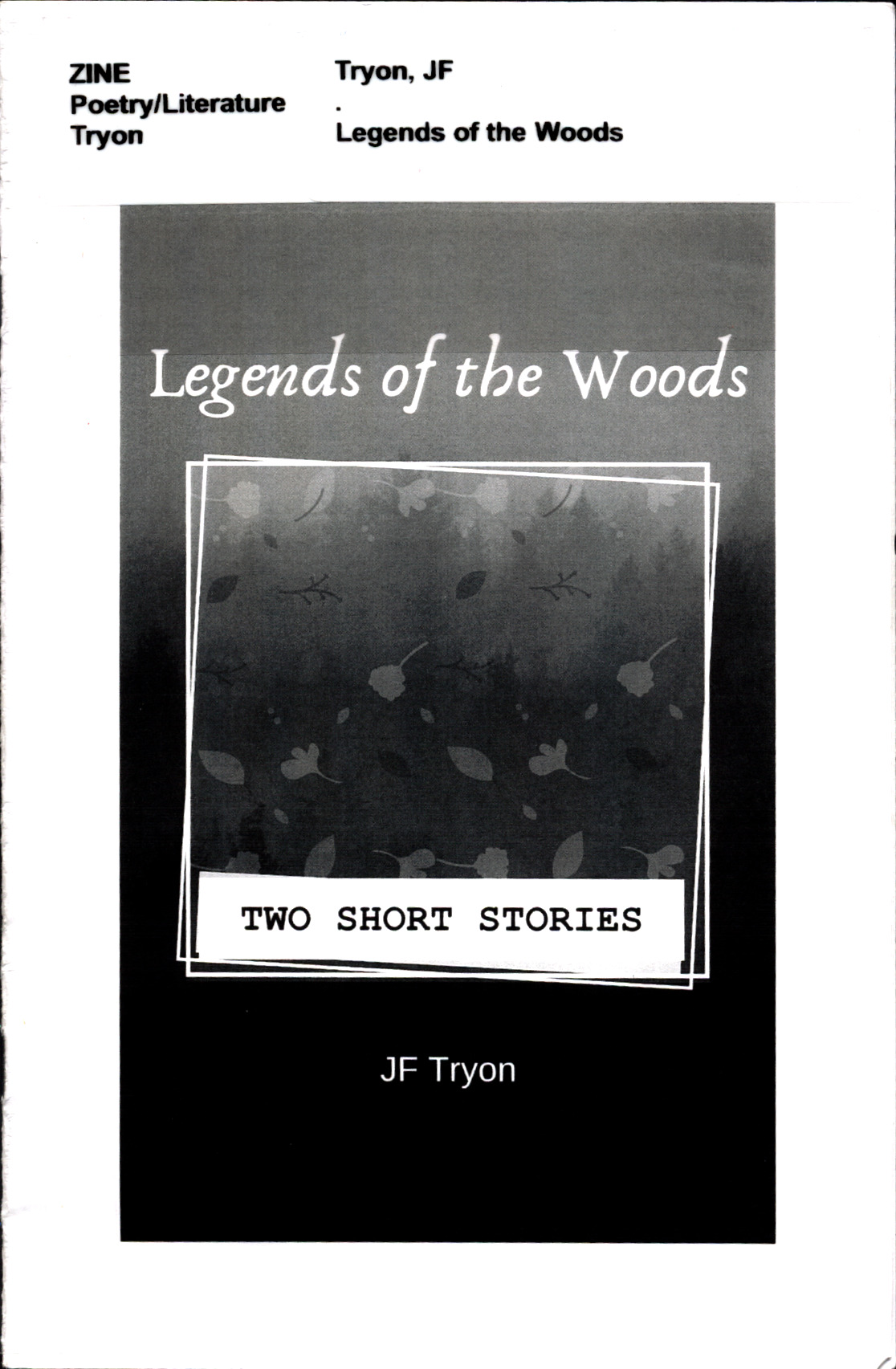 Legends of the woods : two short stories 
